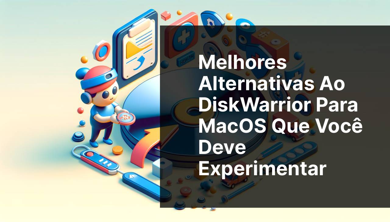 Melhores Alternativas ao DiskWarrior para macOS que Você Deve Experimentar