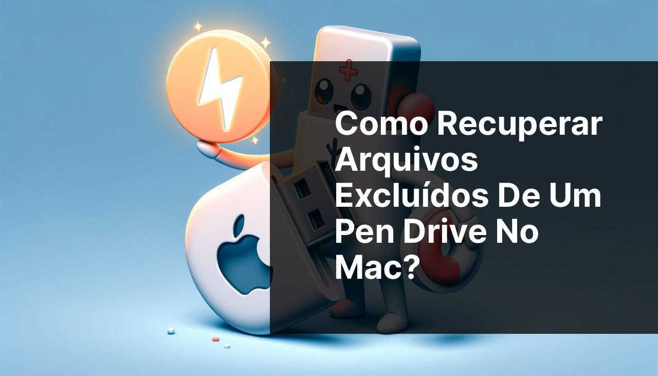 Como Recuperar Arquivos Apagados de um Pen Drive no Mac?
