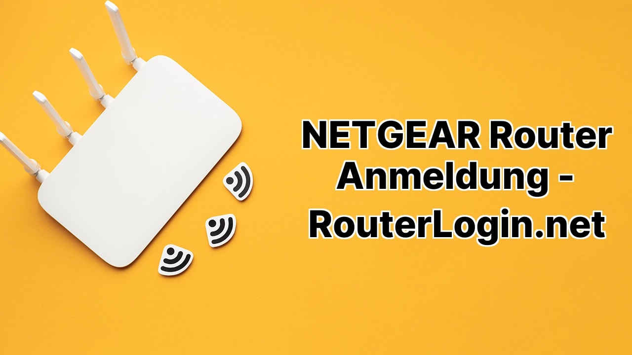 NETGEAR Router Anmeldung - routerLogin.net