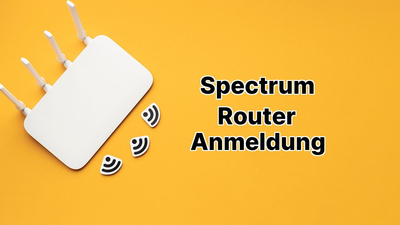 Spectrum Router Anmeldung Spectrum Router Anmeldung