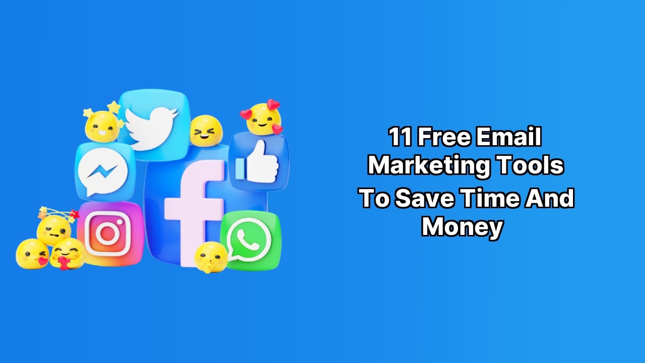 11 Free Email Marketing Tools to Save Time and Money image 11 Free Email Marketing Tools to Save Time and Money image