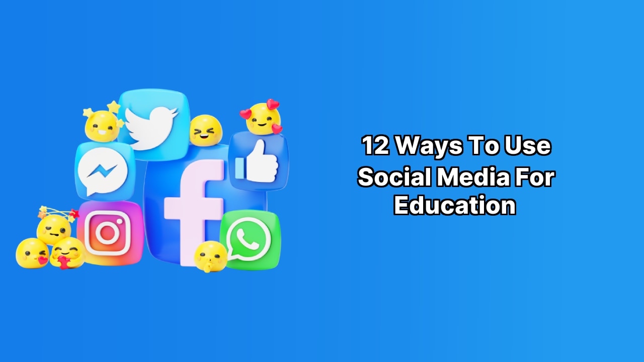 12 Ways to Use Social Media for Education image