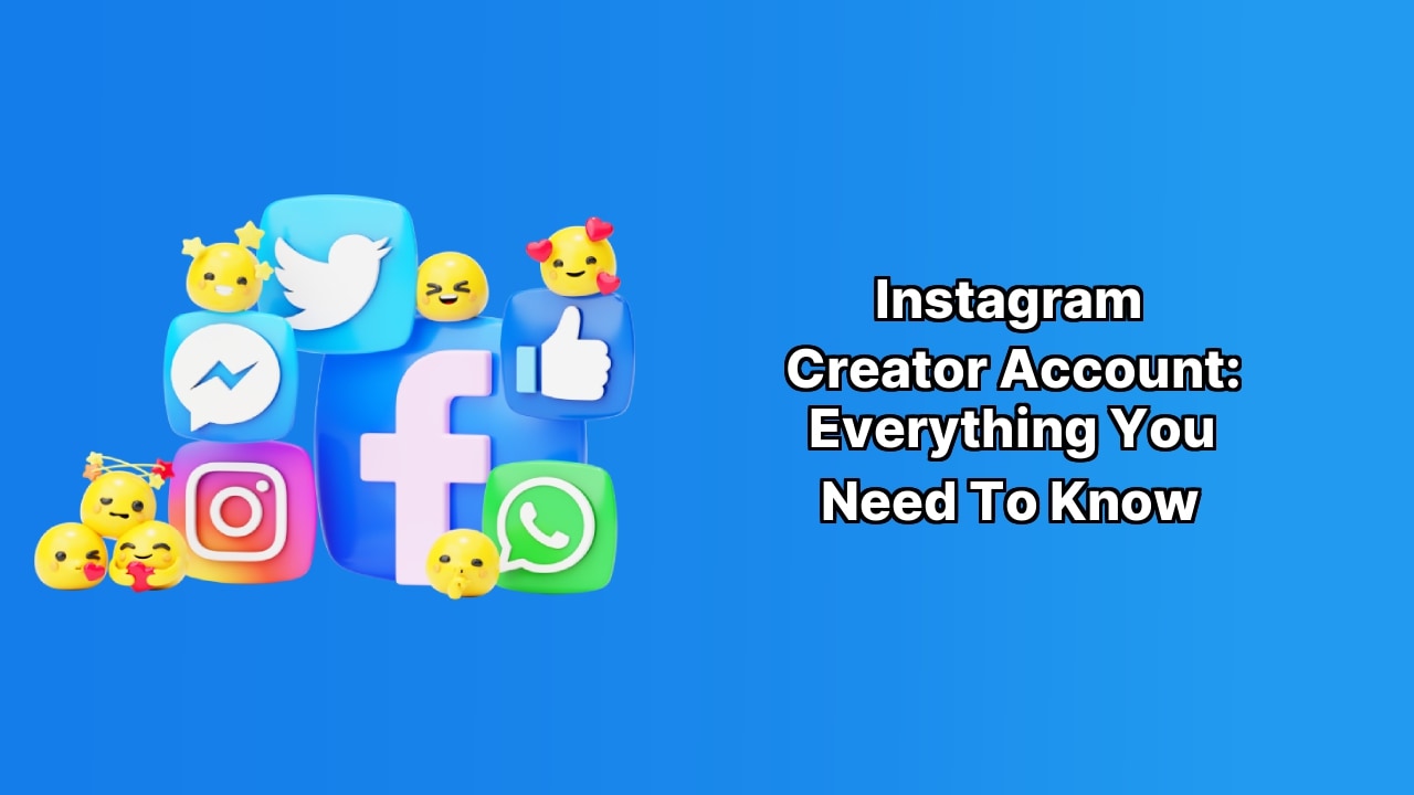 Instagram Creator Account: Everything You Need to Know image Instagram Creator Account: Everything You Need to Know image