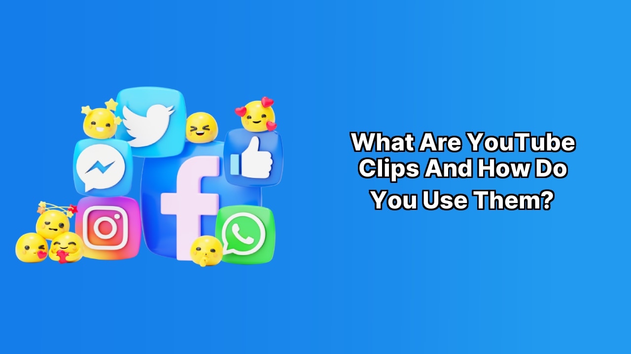 What Are YouTube Clips and How Do You Use Them? image What Are YouTube Clips and How Do You Use Them? image