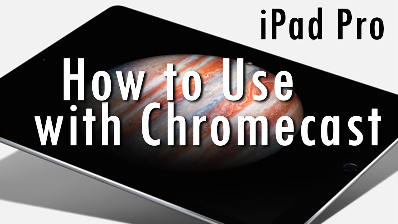 Optage kylling vejviser Tilslut iPad Pro til Chromecast: Hurtig guide. august 2023